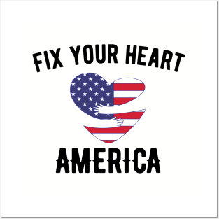 Fix Your Heart America fix your heart american Posters and Art